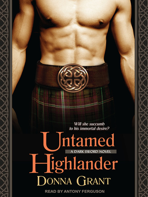 Title details for Untamed Highlander by Donna Grant - Available